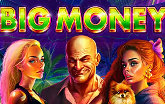 Big Money